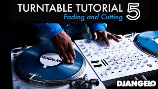 Turntable Tutorial 5 - FADING & CUTTING (Mixer Scratch Technique)
