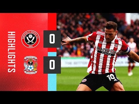 Sheffield United 0-0 Coventry City | EFL Championship highlights