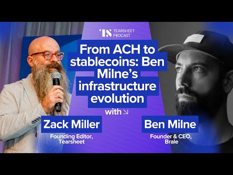 From ACH to stablecoins: Ben Milne's infrastructure evolution