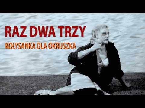 Raz Dwa Trzy - Kołysanka dla okruszka