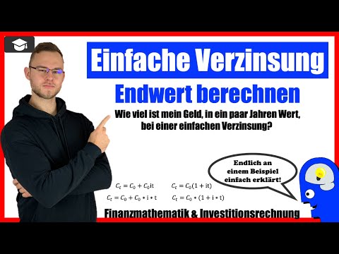 Einfache Verzinsung Endwert berechnen