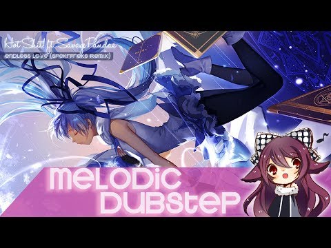 【Melodic Dubstep】Hot Shit! ft. Savage Pandas - Endless Love (SpekrFreks Remix) [Export Elite]