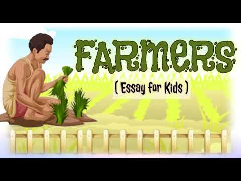 Essay on THE FARMERS in English | 15 lines essay for students of class 2nd, 3rd and 4th Video