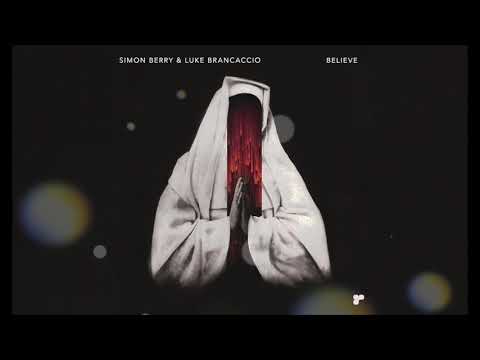 Simon Berry & Luke Brancaccio 'Believe' (Original mix)  Platipus Records