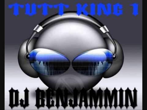 DJ BenJammin- Tutt King 1