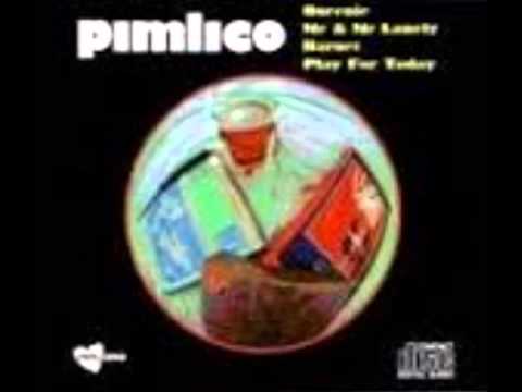 Pimlico - Me And Mr Lonely