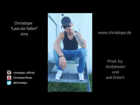 Chrisdope - Lass sie fallen (i see Fire) 2015