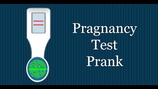 Pregnancy Test Prank