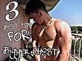 3 Best TIPS for BIGGER CHEST [EASY & GUARANTEED]