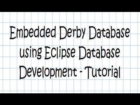 Embedded Derby using Eclipse Database Development - Tutorial