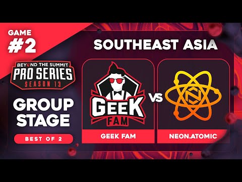 Geek Fam vs Neon.Atomic Game 2 - BTS Pro Series 13 SEA: Groups w/ Ares & 343
