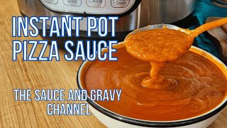 Instant Pot Pizza Sauce: Quick & Flavorful Recipe | Homemade Pizza Sauce How To | Pizza Sauce Recipe