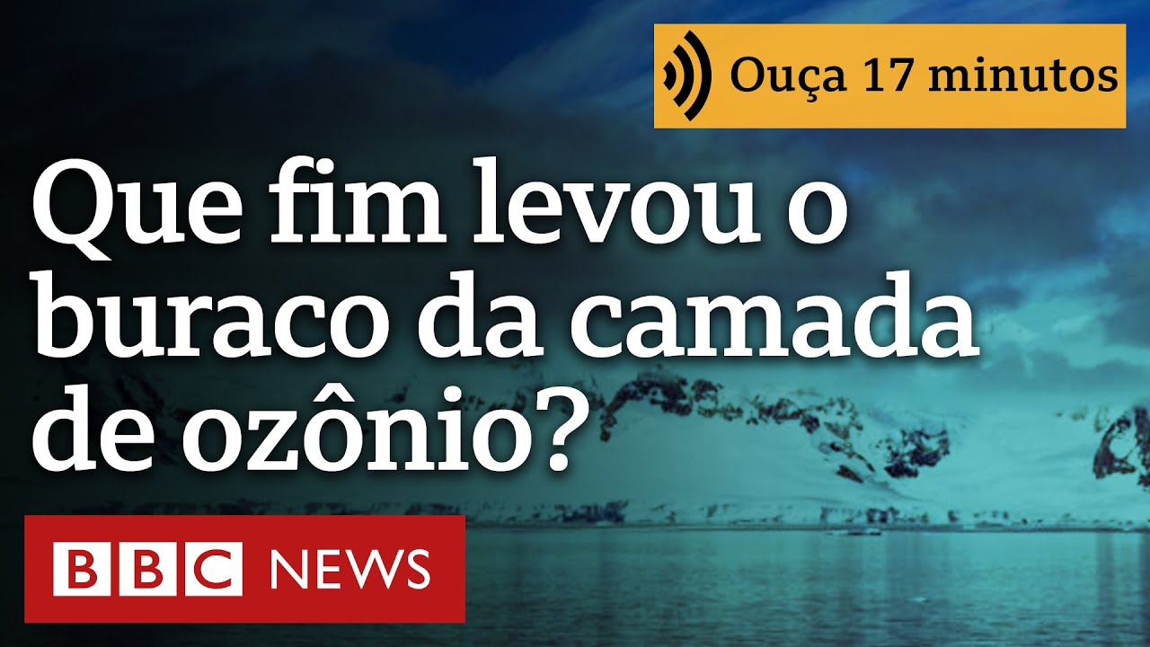 O que aconteceu com o buraco na camada de ozônio?
