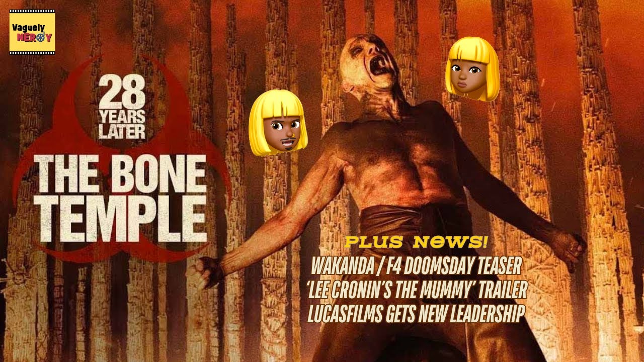 129: 28 Years Later: The Bone Temple