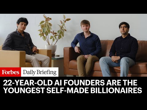 The World’s Youngest Self-Made Billionaires Are A Trio Of 22-Year-Old AI Founders