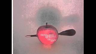 Swiss Jazz Quintet - Tell's Shot