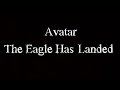 Avatar - The Eagle Has Landed (Lyrics)