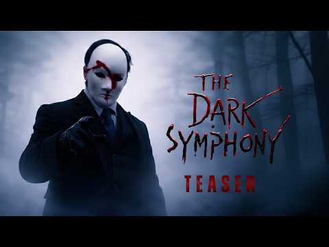 The Dark Symphony - Teaser