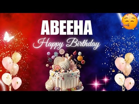 Happy Birthday to You Abeeha 💞| Birthday Song for Abeeha 🎉| Nobel English