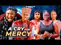 A CRY FOR MERCY Isaac Fred Onyinye Okafor Ella Mercy LATEST 2025 NOLLYWOOD MOVIE