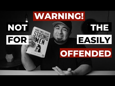 Hard Times Create Strong Men 5 Lessons From The Book | Alpha Dad Consulting