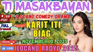 Download lagu Ti Masakbayan Drama 2025 “KARIT ITI BIAG” New Update | Ilocano Drama Latest dzwt Full Episode #drama mp3