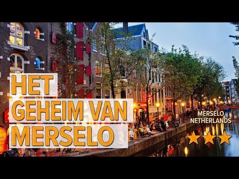 Het geheim van Merselo hotel review | Hotels in Merselo | Netherlands Hotels