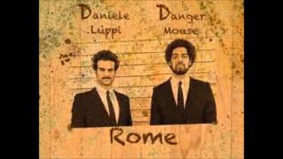 Dangermouse and Daniele Luppi - The Rose With The Broken Neck