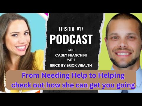 Helping you get Started with Rentals with Casey Franchini Episode #17