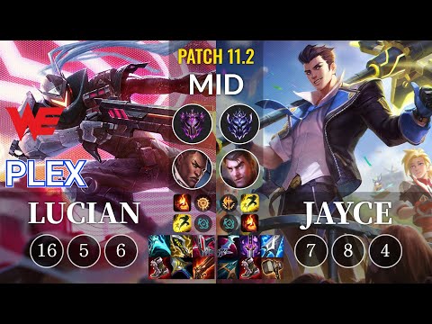 WE Plex Lucian vs Jayce Mid - KR Patch 11.2