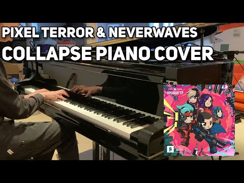 Pixel Terror & neverwaves - Collapse Piano Cover