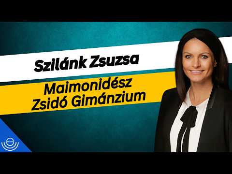 Pirkadat: Szilánk Zsuzsa – Maimonidész Zsidó Gimánzium