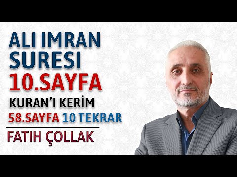Ali İmran suresi 10.sayfa dinle ve oku Fatih Çollak (Ali İmran suresi 71 77) Kuranı Kerim 58.sayfa