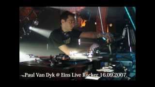 Paul Van Dyk Eins Live Rocker 16.09.2007.