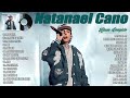 Natanael Cano Mix 2024 ~ Las Mejores Canciones De Natanael Cano ~ Álbum Completo Mas Popular 2024