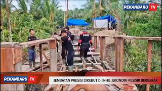 Jembatan Presisi Dikebut di Inhil, Ekonomi Pesisir Bergerak
