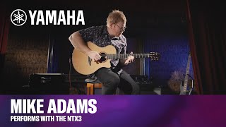 Video thumbnail for Yamaha | Mike Adams Performs with the NTX3 Acoustic-Electric Nylon-String Guitar by Yamaha Guitars