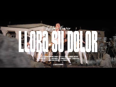 LLora Su Dolor - Esteban Franco