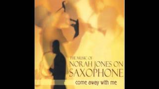 the music of Norah Jones _ Toes (saxophone)