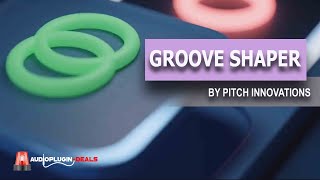Video thumbnail for Quick Look: Groove Shaper by Pitch Innovations by Audio Plugin Deals