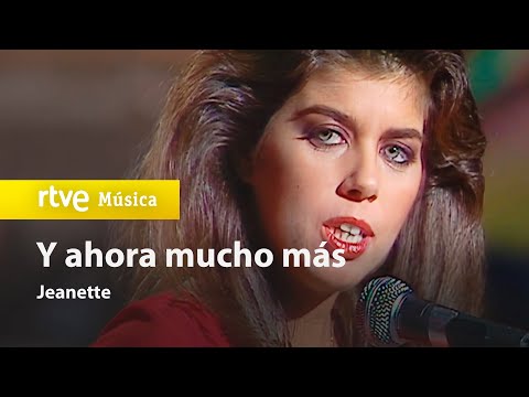 Videoclip de Y Ahora Mucho Mas — Jeanette