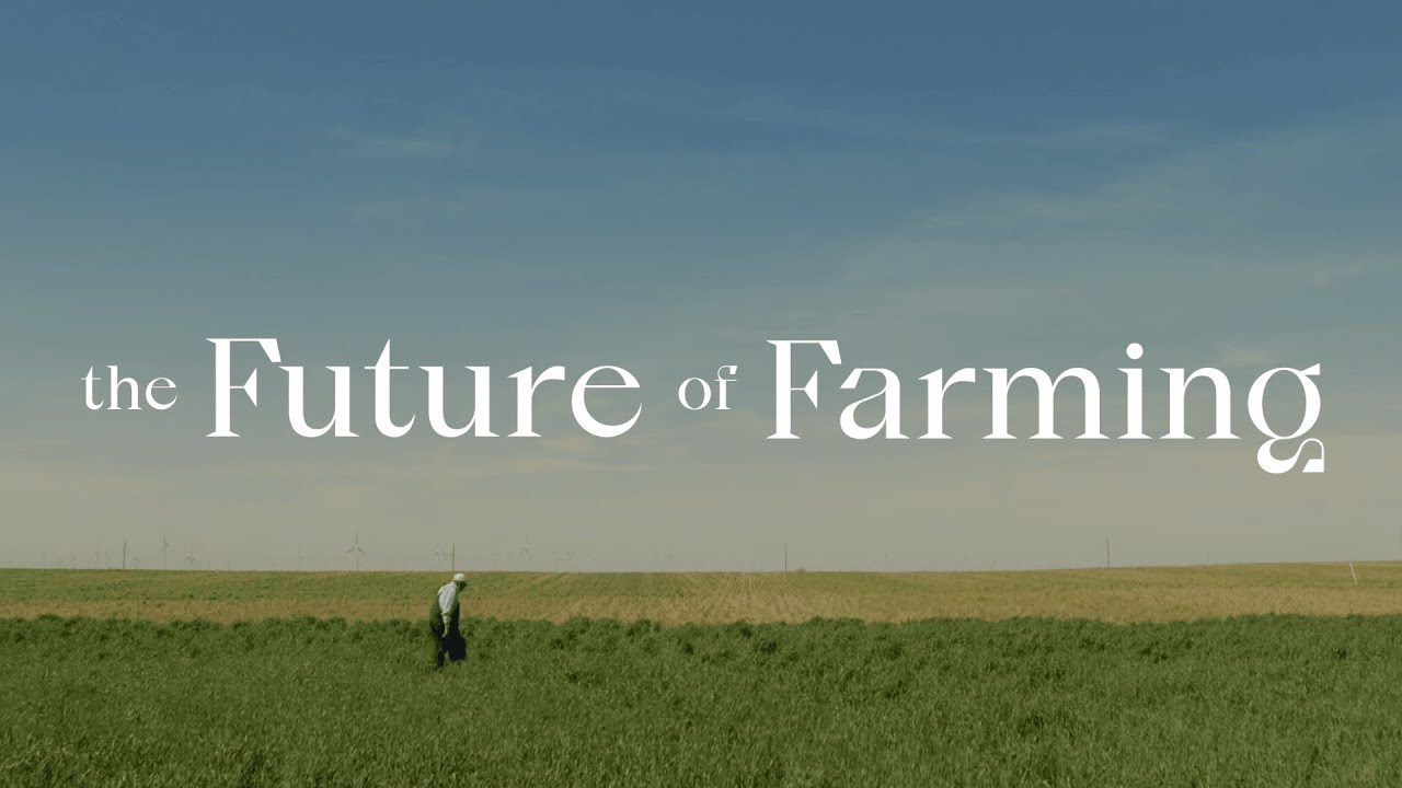 Week 29: The Future of Farming
