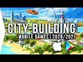 10 Free City-building Games to Play in 2020 & 2021 for Mobile Android & iOS ► Phone Sim City-builder