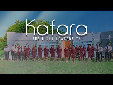 KAFARA - The Light Bearers Tz, OFFICIAL VIDEO 2023