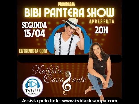 Bibi Pantera Show Participação Nathalia Cavalcante