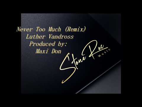 Luther Vandross - Never Too Much (Remix)