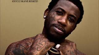 FREAKY GURL (GUCCI MANE REMIX)