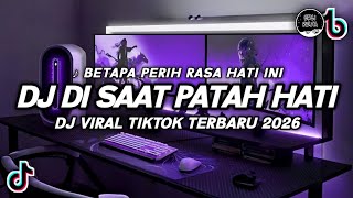 Download lagu DJ DI SAAT PATAH HATI DADALI REMIX VIRAL TIKTOK TERBARU 2026 mp3 Download lagu DJ DI SAAT PATAH HATI DADALI REMIX VIRAL TIKTOK TERBARU 2026 mp3
