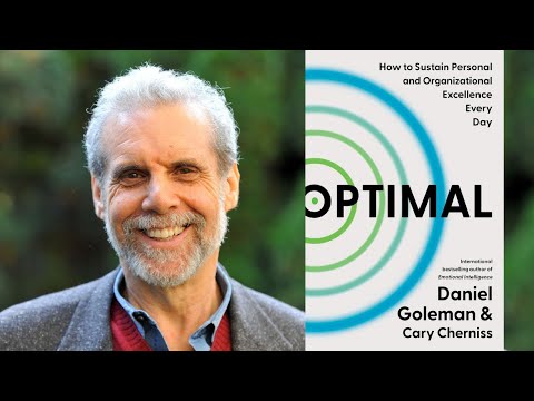 Daniel Goleman ~ Optimal: How to Sustain Excellence Every Day