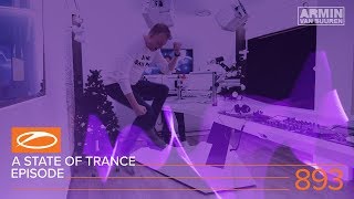 Armin van Buuren - Live @ A State Of Trance Episode 893 (#ASOT893) 2018